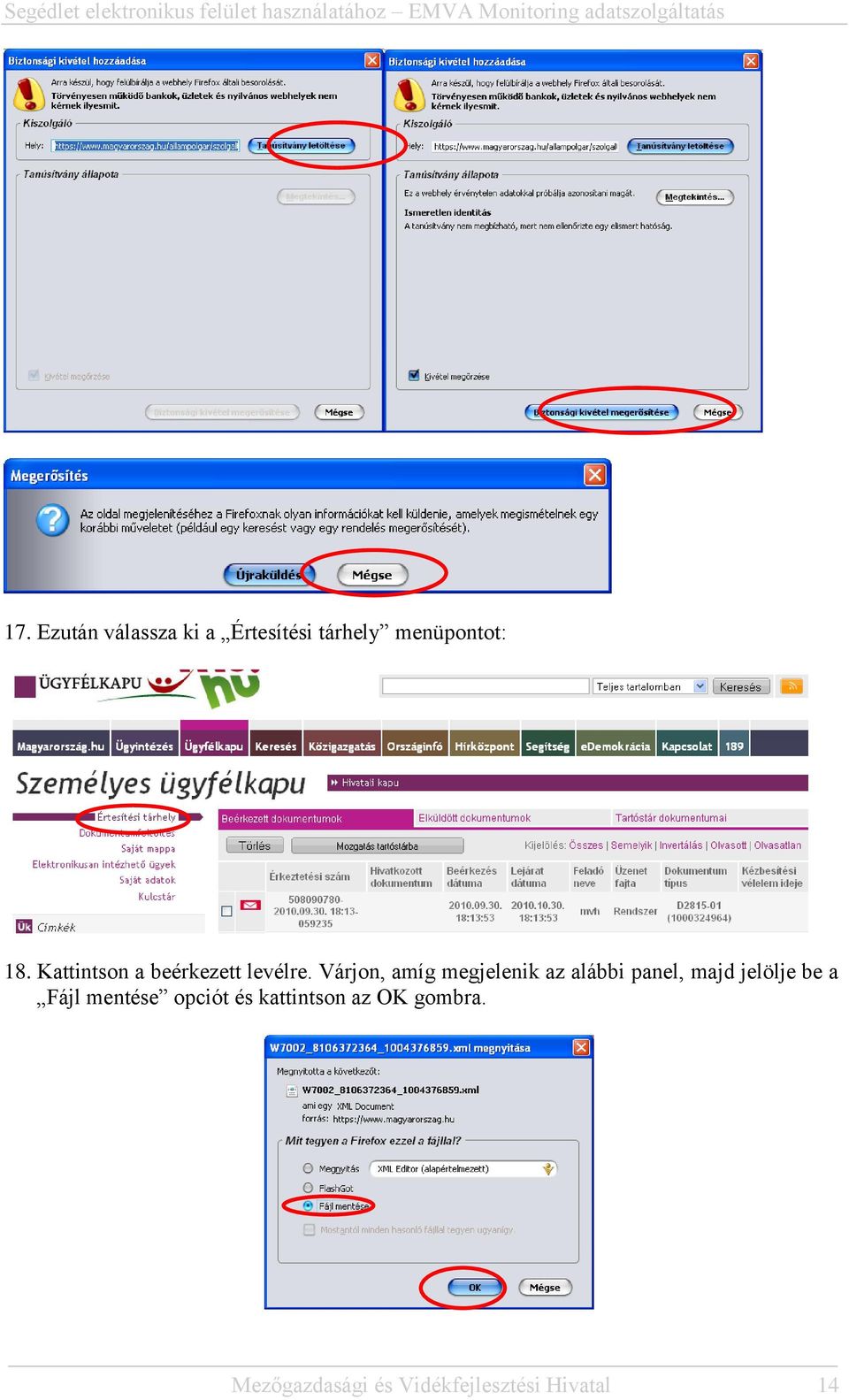 Várjon, amíg megjelenik az alábbi panel, majd jelölje be a