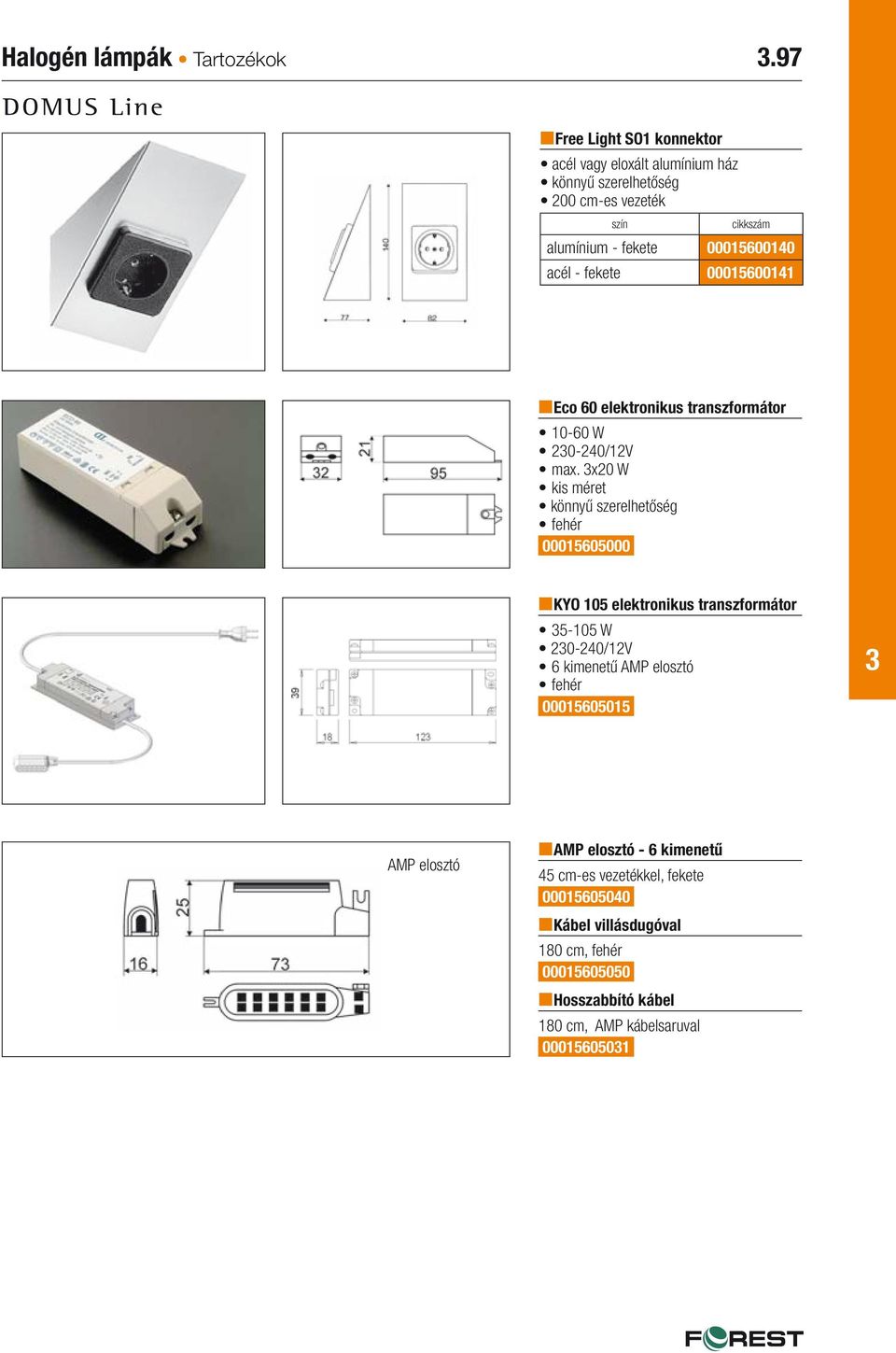 fekete 00015600141 Eco 60 elektronikus transzformátor 10-60 W 20-240/12V max.