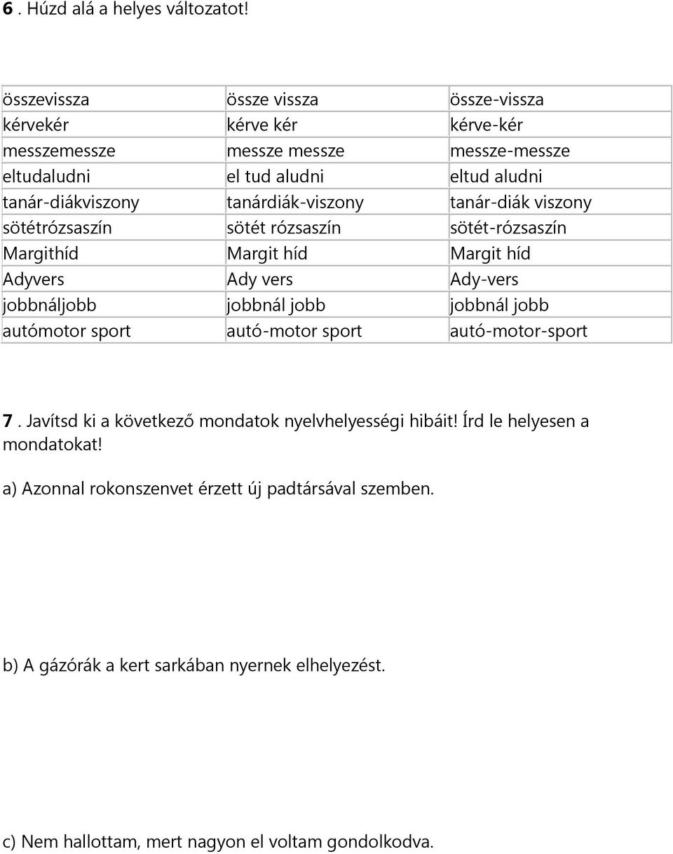 tanárdiák-viszony tanár-diák viszony sötétrózsaszín sötét rózsaszín sötét-rózsaszín Margithíd Margit híd Margit híd Adyvers Ady vers Ady-vers jobbnáljobb jobbnál jobb