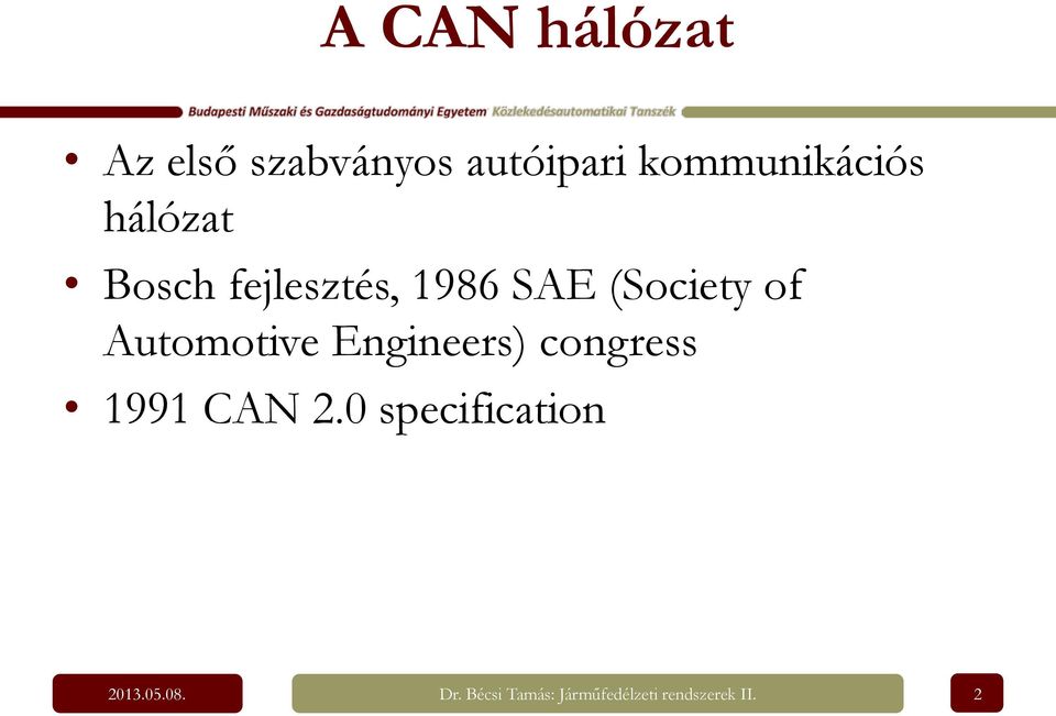 (Society of Automotive Engineers) congress 1991 CAN 2.