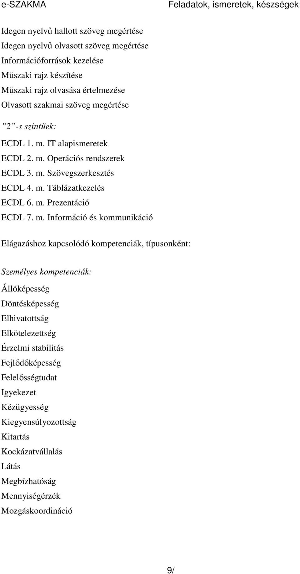 m. Prezentáció ECDL 7. m.