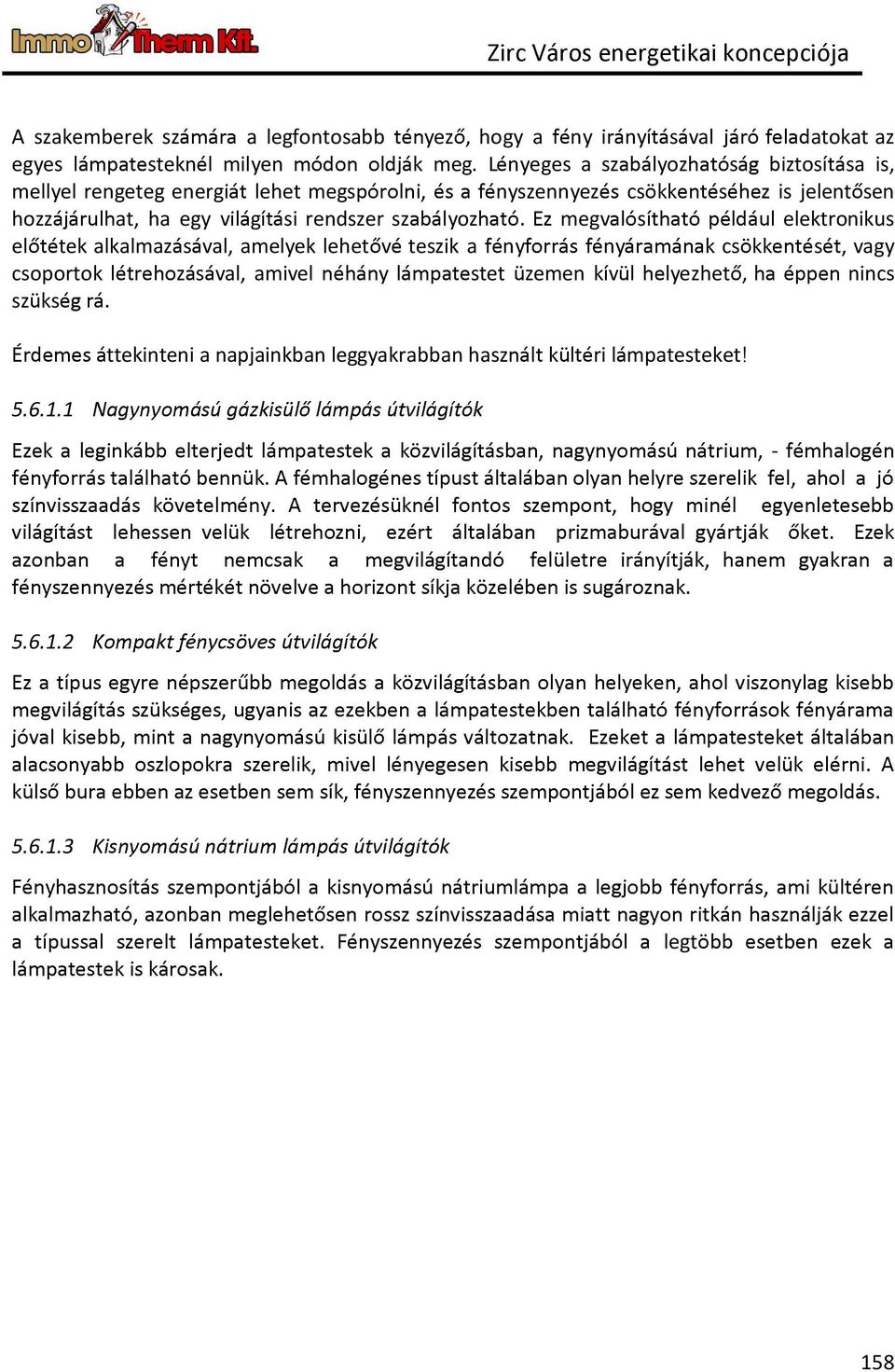 si rendszer sz lyoz megv s elektronikus el tek alkalmaz s val, amelyek lehet v teszik a ny ny cs s vagy csoportok z s