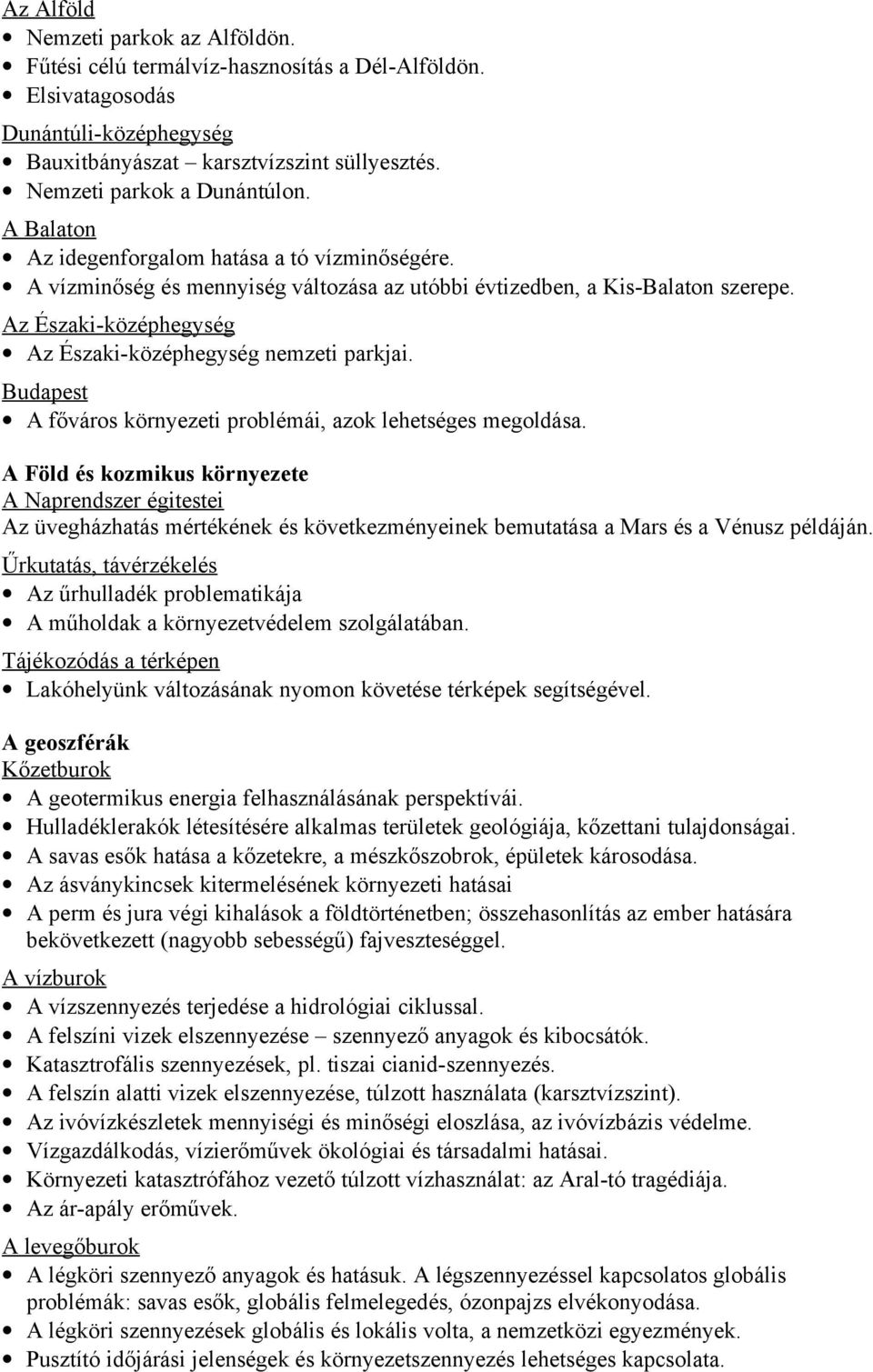 Budapest A főváros környezeti problémái, azok lehetséges megoldása.