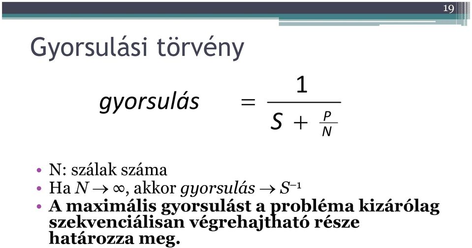 maximális gyorsulást a probléma kizárólag