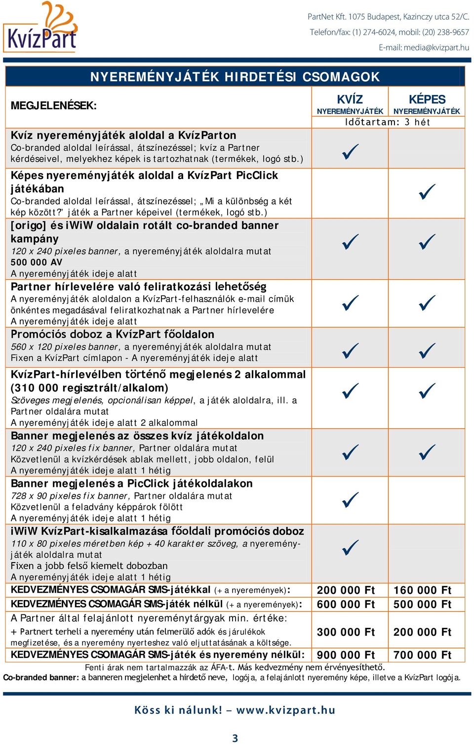 játék a Partner képeivel (termékek, logó stb.