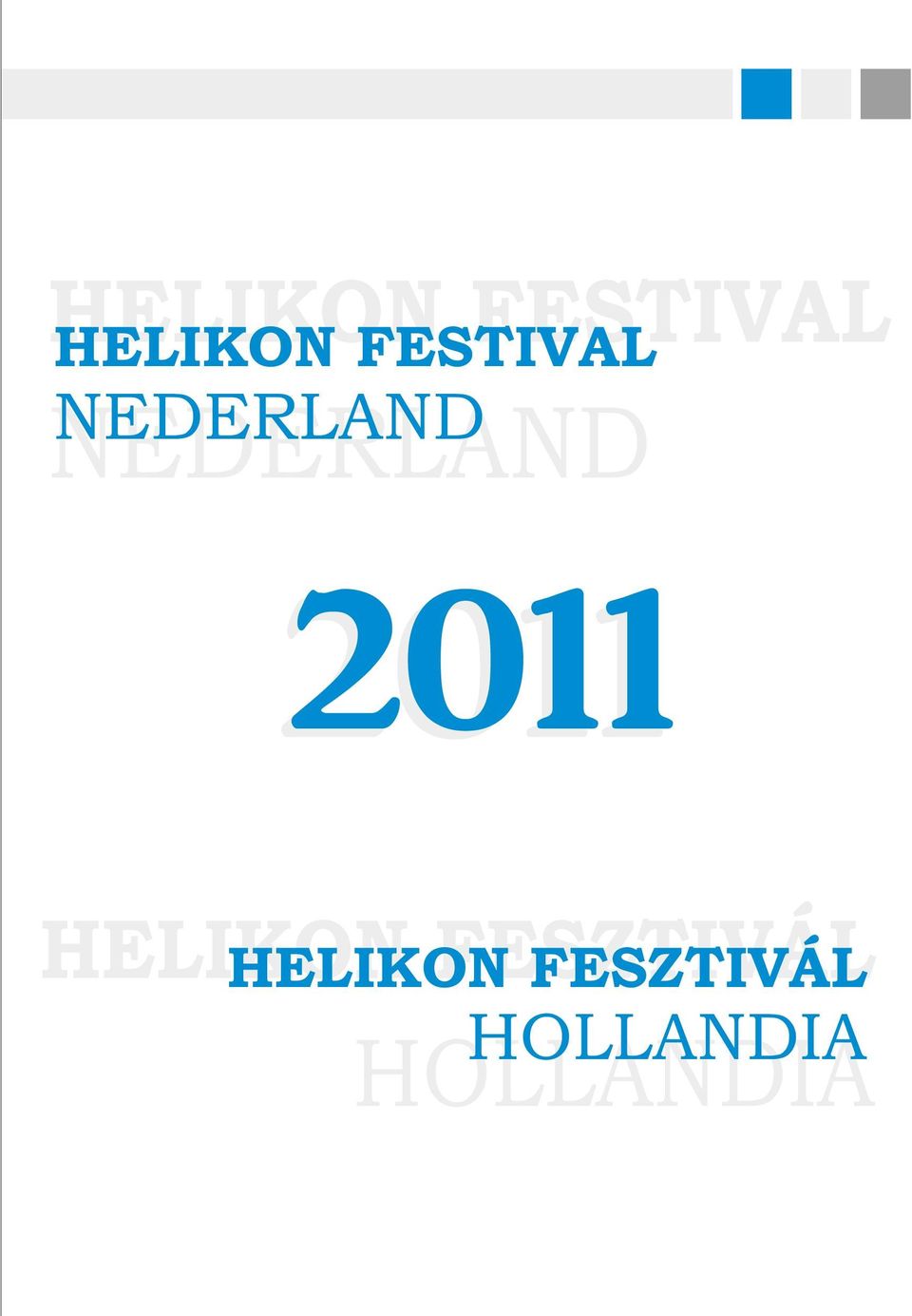 2011 HELIKON FESZTIVÁL