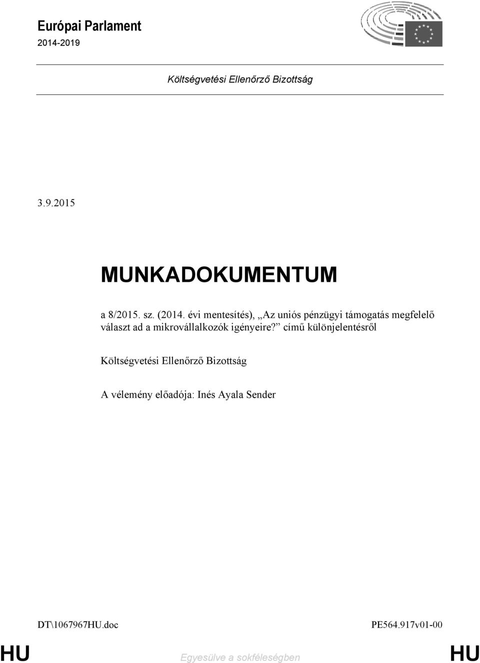 évi mentesítés), Az uniós pénzügyi támogatás megfelelő választ ad a mikrovállalkozók