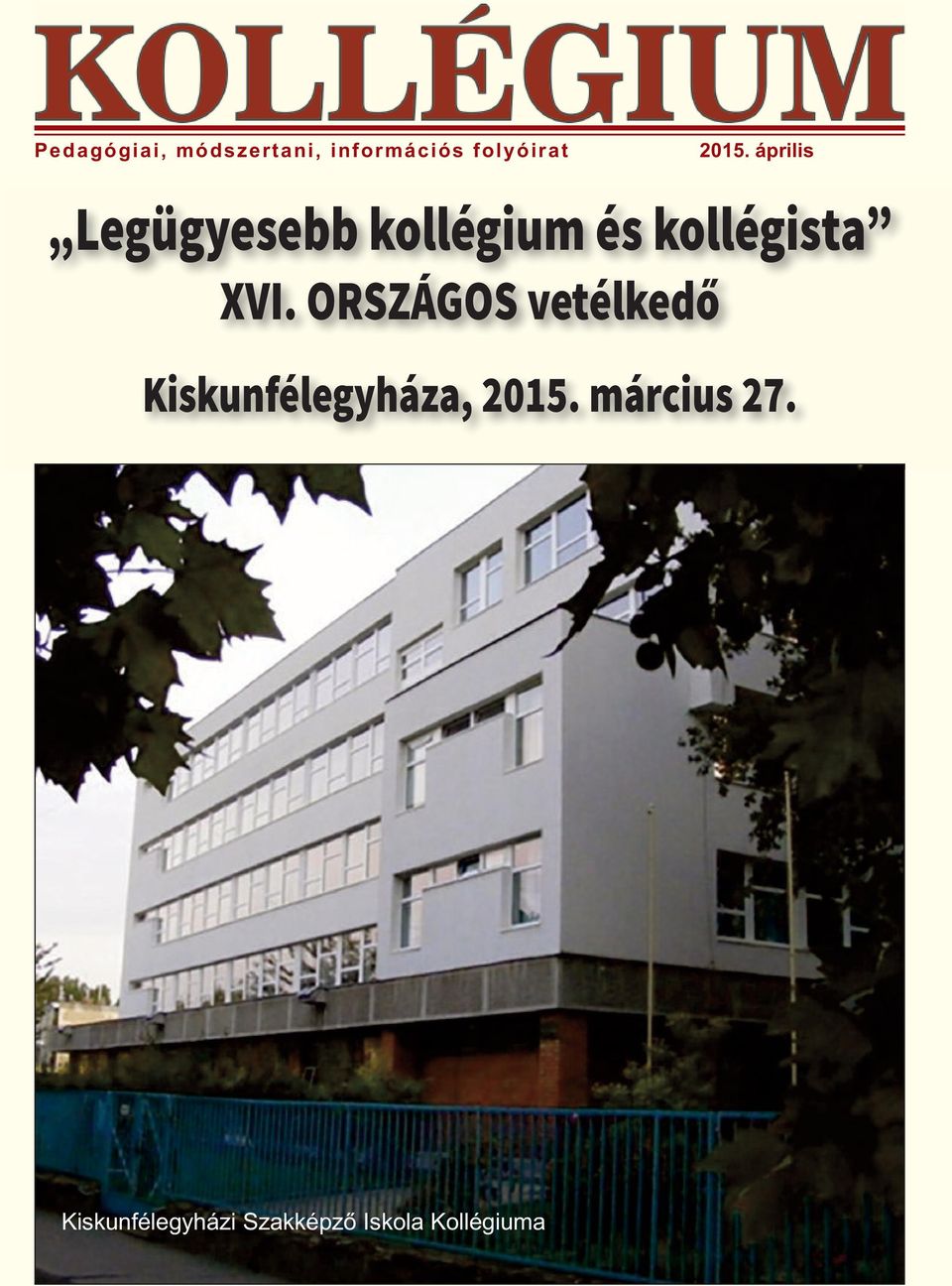 kollégista XVI.