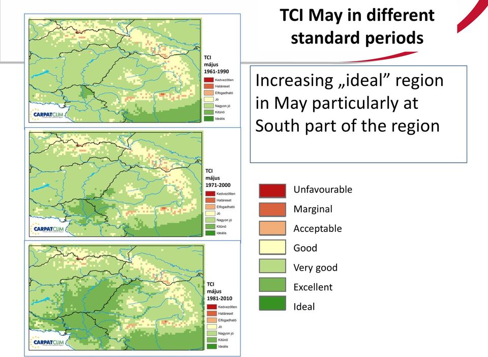 at South part of the region Unfavourable