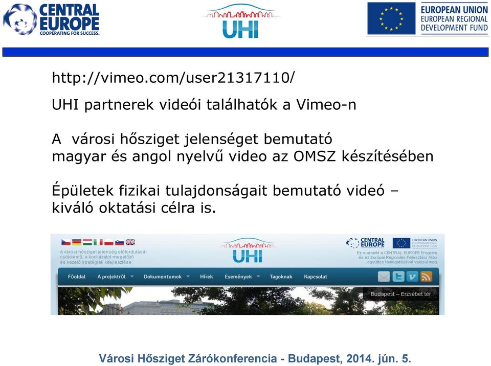 Vimeo-n A városi hősziget jelenséget bemutató magyar és