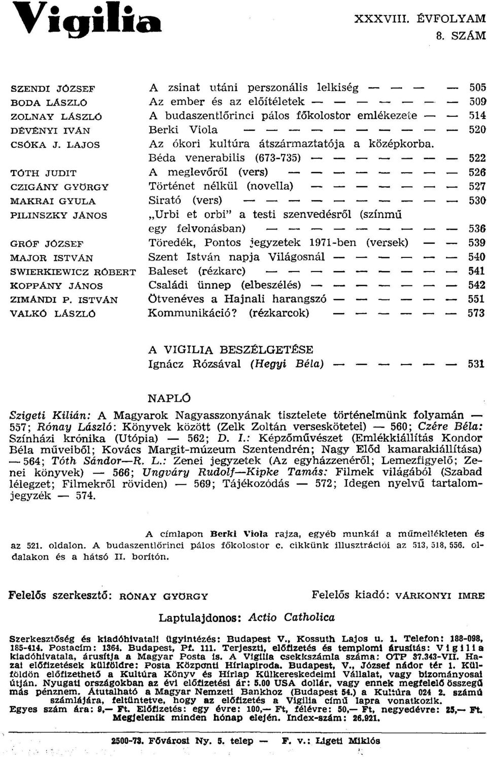 ISTVAN VALKO LASZLO A zsinat utáni perszonális lelkiség - - Az ember és az előítéletek - - - - - A budaszentlőrinci pálos főkolostor emlékezete Berki Viola - - - - - - - - Az ókori kultúra