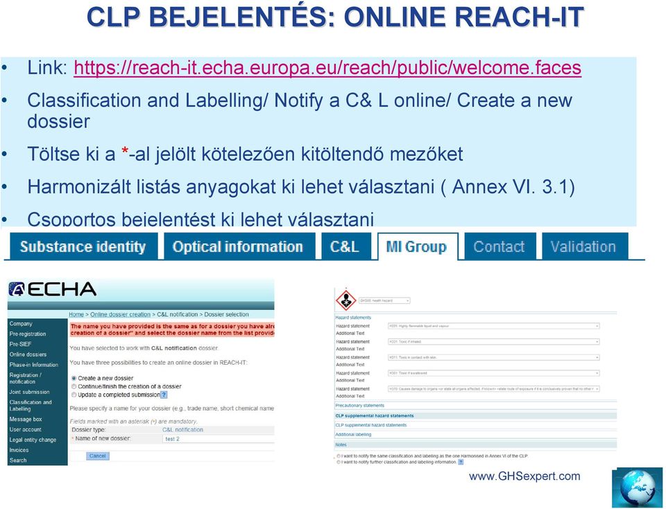 faces Classification and Labelling/ Notify a C& L online/ Create a new dossier