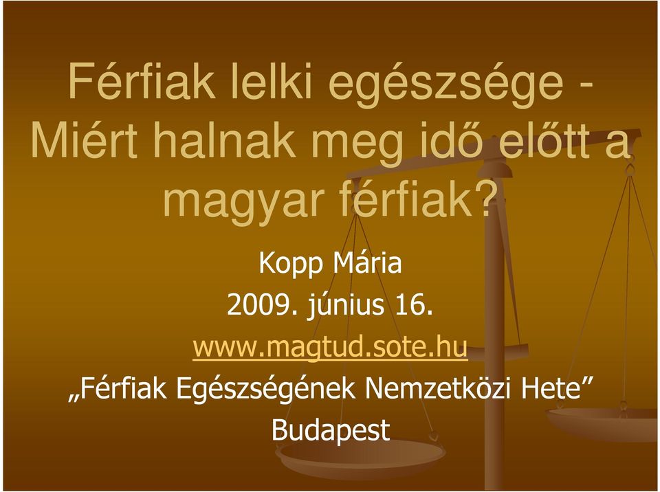 Kopp Mária 2009. június 16. www.magtud.