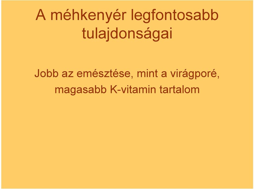 emésztése, mint a