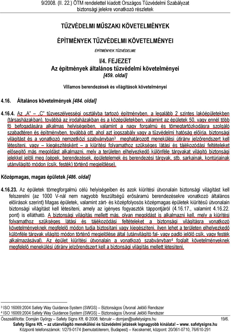 9. oldal] Villamos berendezések és világítások követelményei 4.