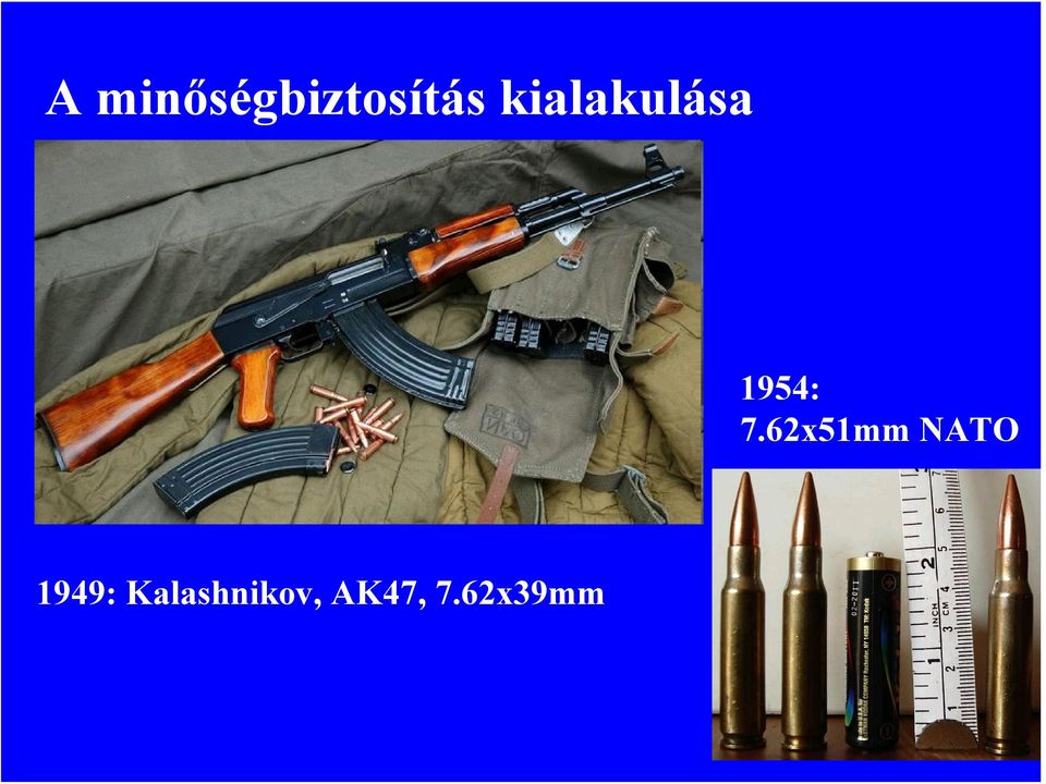 62x51mm NATO 1949: