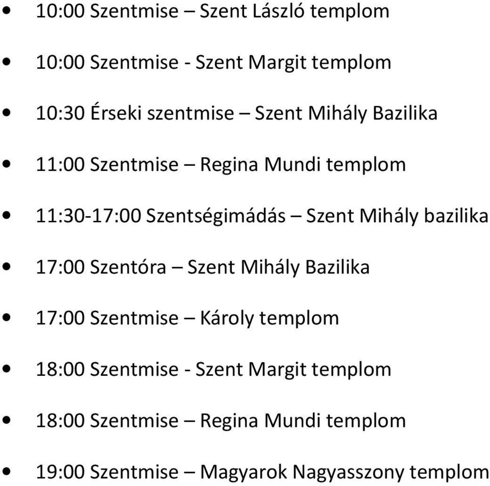 Mihály bazilika 17:00