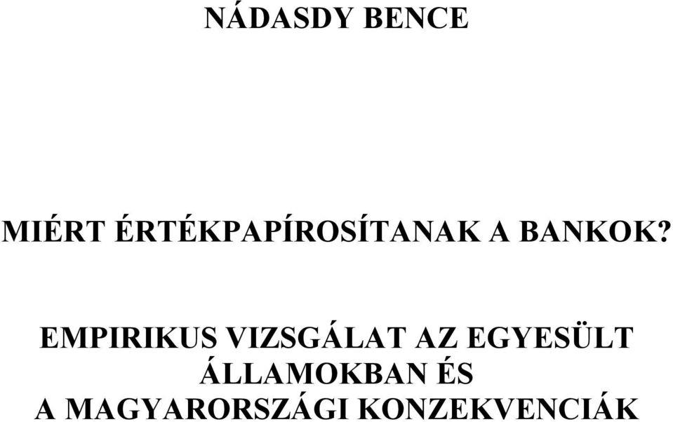 EMPIRIKUS VIZSGÁLAT AZ