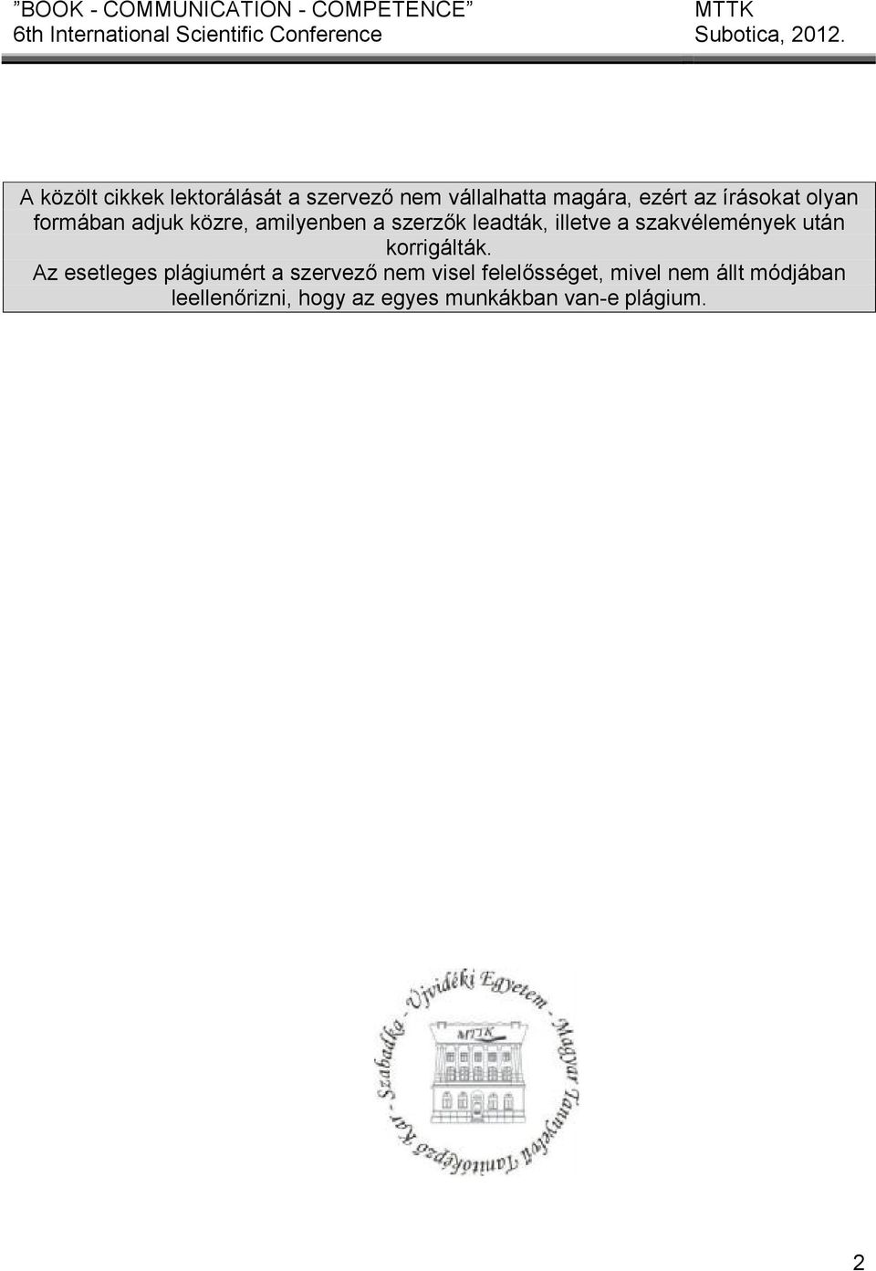 szakvélemények után korrigálták.