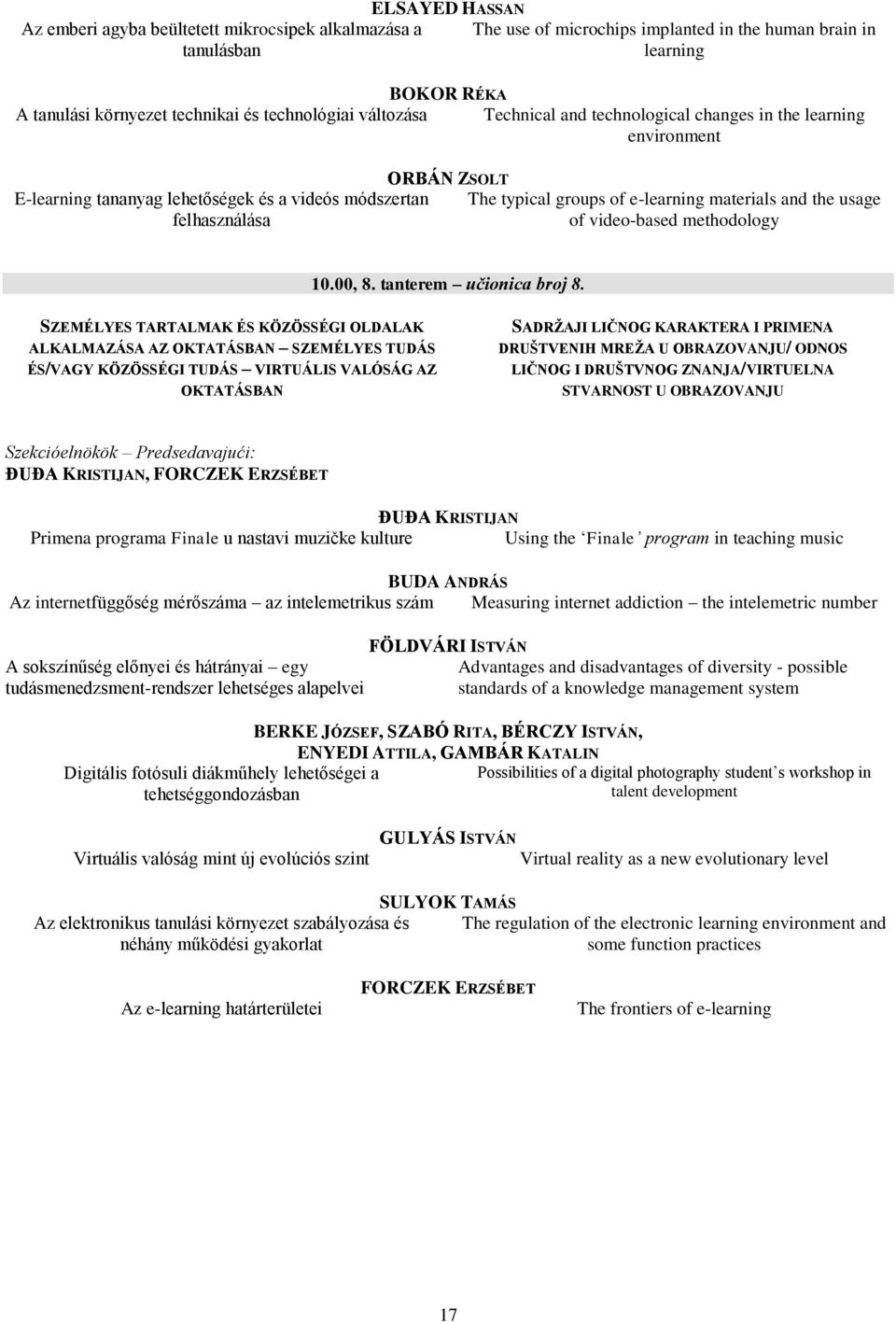 and the usage of video-based methodology 10.00, 8. tanterem učionica broj 8.