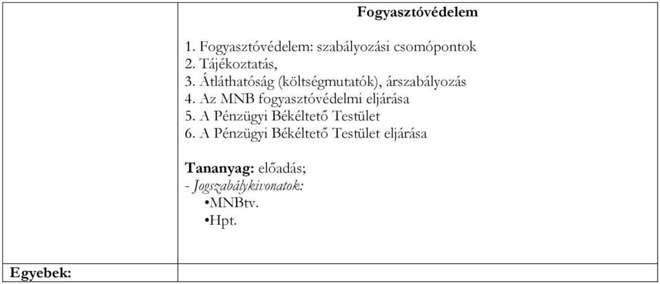 Átláthatóság (költségmutatók), árszabályozás 4.