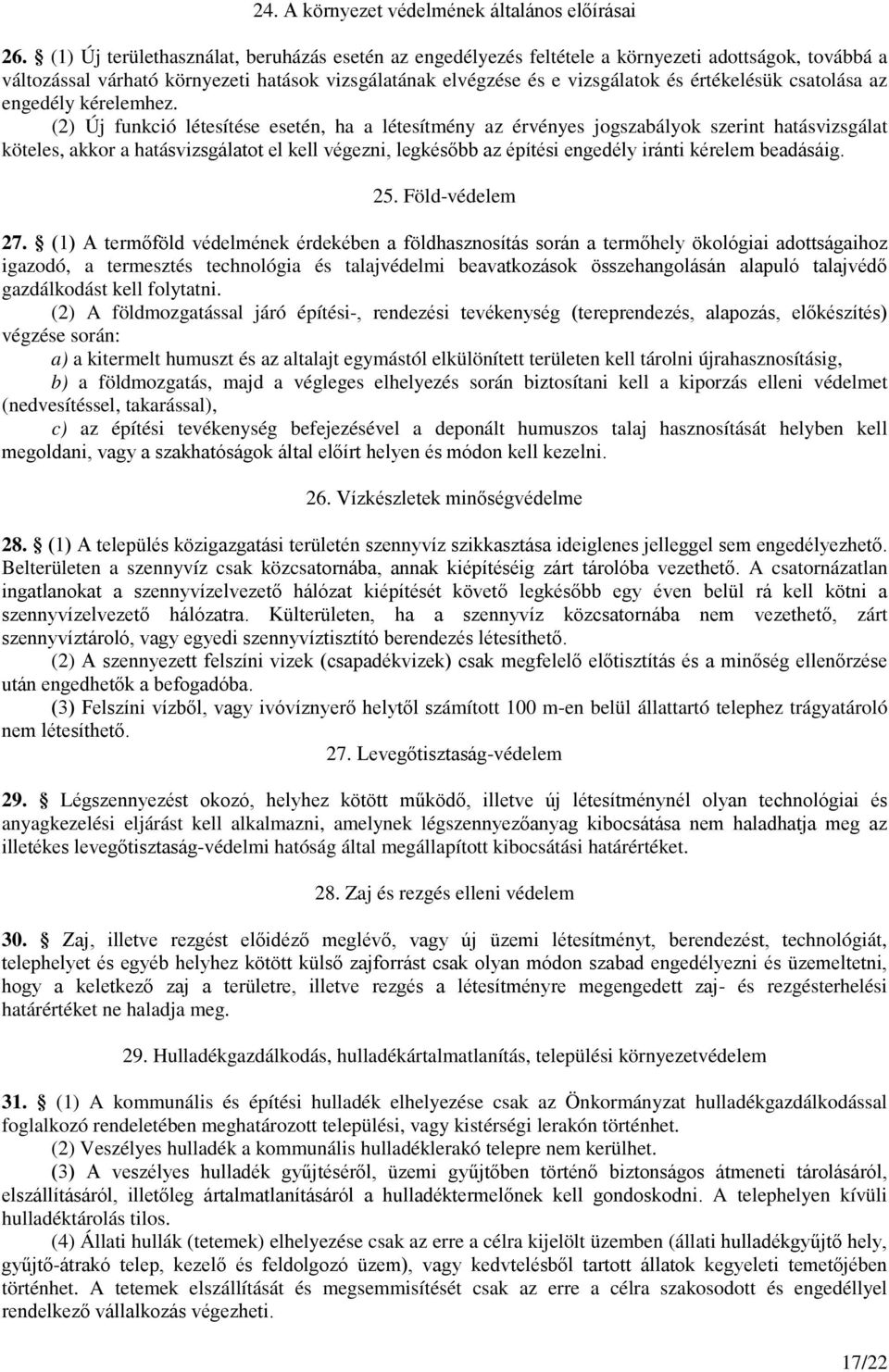 csatolása az engedély kérelemhez.