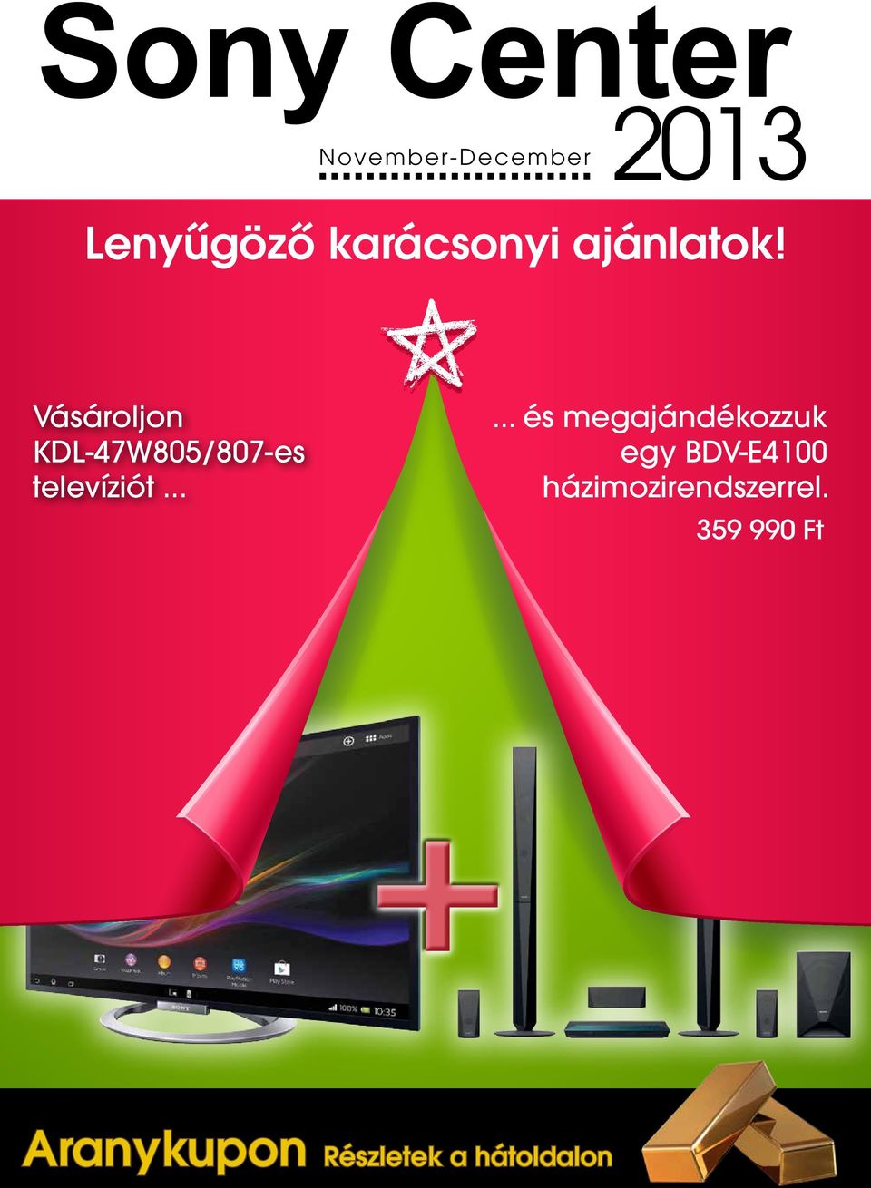 Vásárolj KDL 47W805/807-es televíziót.