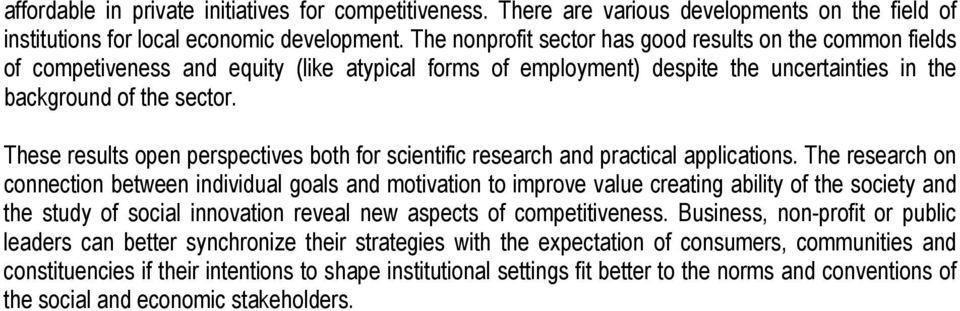 These results open perspectives both for scientific research and practical applications.