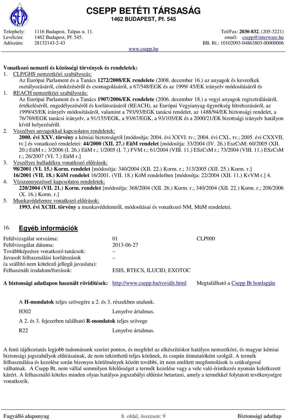 REACH nemzetközi szabályozás: Az Európai Parlament és a Tanács 1907/2006/EK rendelete (2006. december 18.