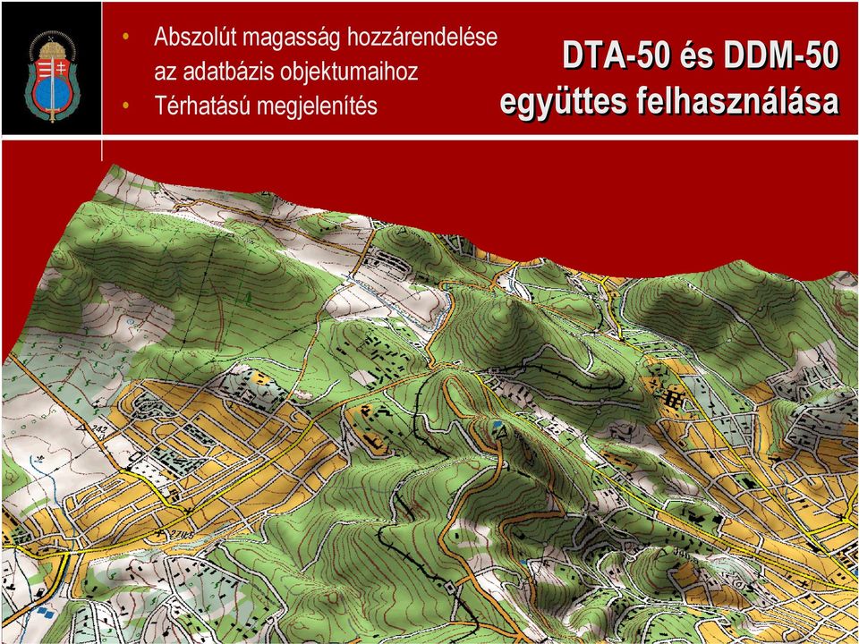 Térhatású megjelenítés DTA-50 és