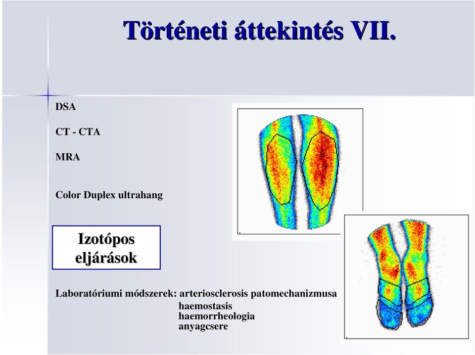 Izotópos eljárások Laboratóriumi módszerek: