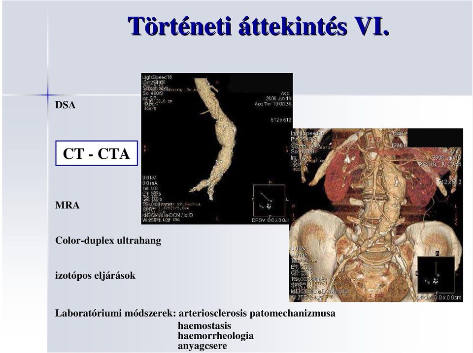 izotópos eljárások Laboratóriumi módszerek: