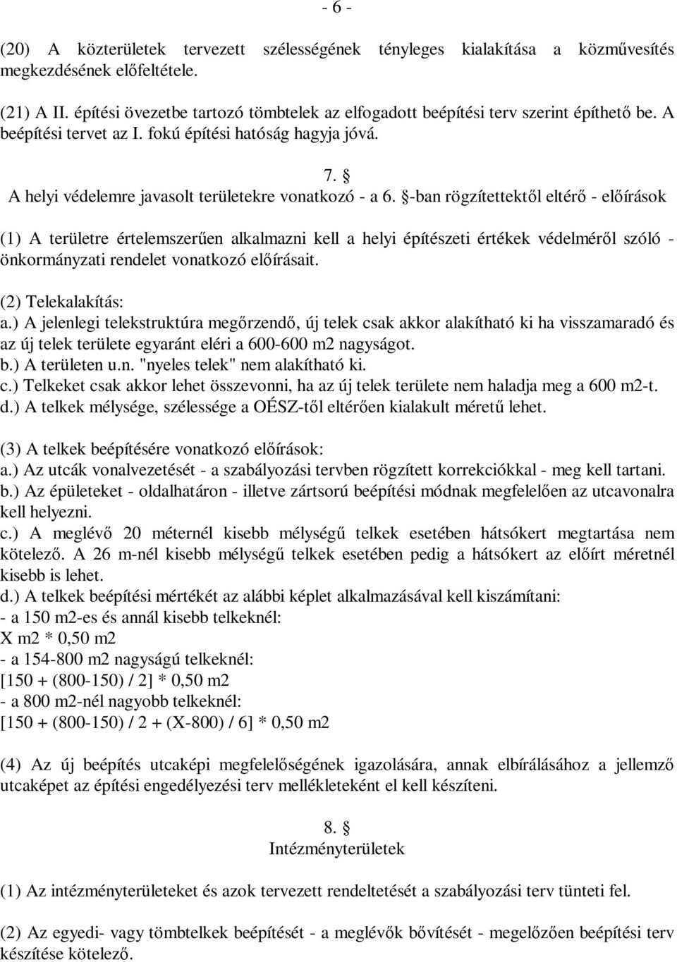 A helyi védelemre javasolt területekre vonatkozó - a 6.