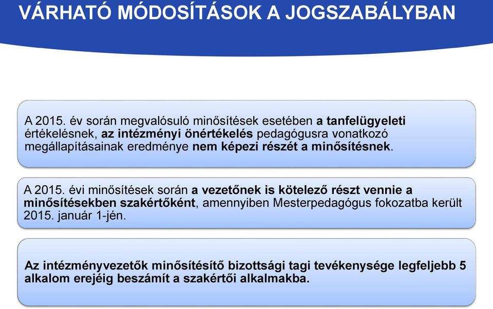 megállapításainak eredménye Miklóstól a nem 3 fontos képezi részét a minősítésnek. A 2015.