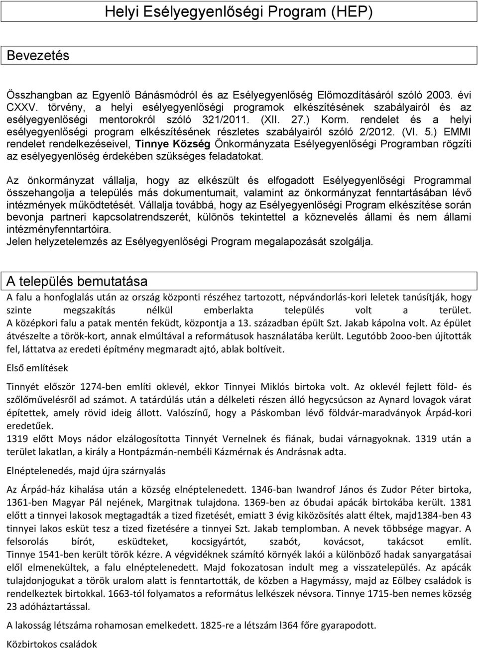 rendelet és a helyi esélyegyenlőségi program elkészítésének részletes szabályairól szóló 2/2012. (VI. 5.