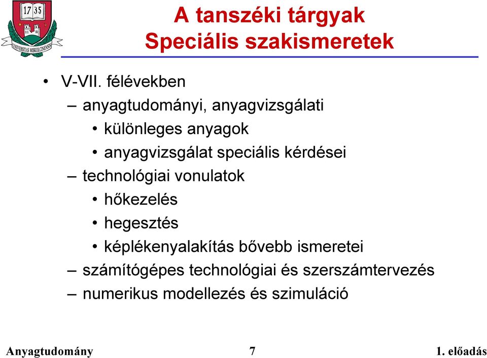 speciális kérdései technológiai vonulatok hőkezelés hegesztés