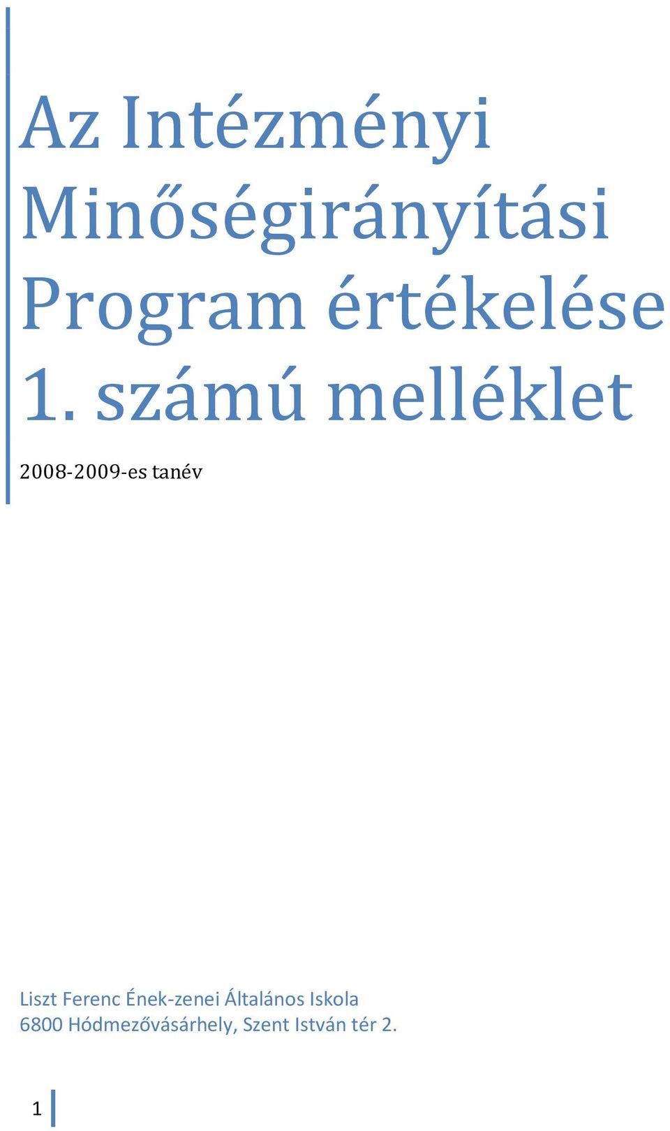 számú melléklet 2008-2009-es tanév Liszt