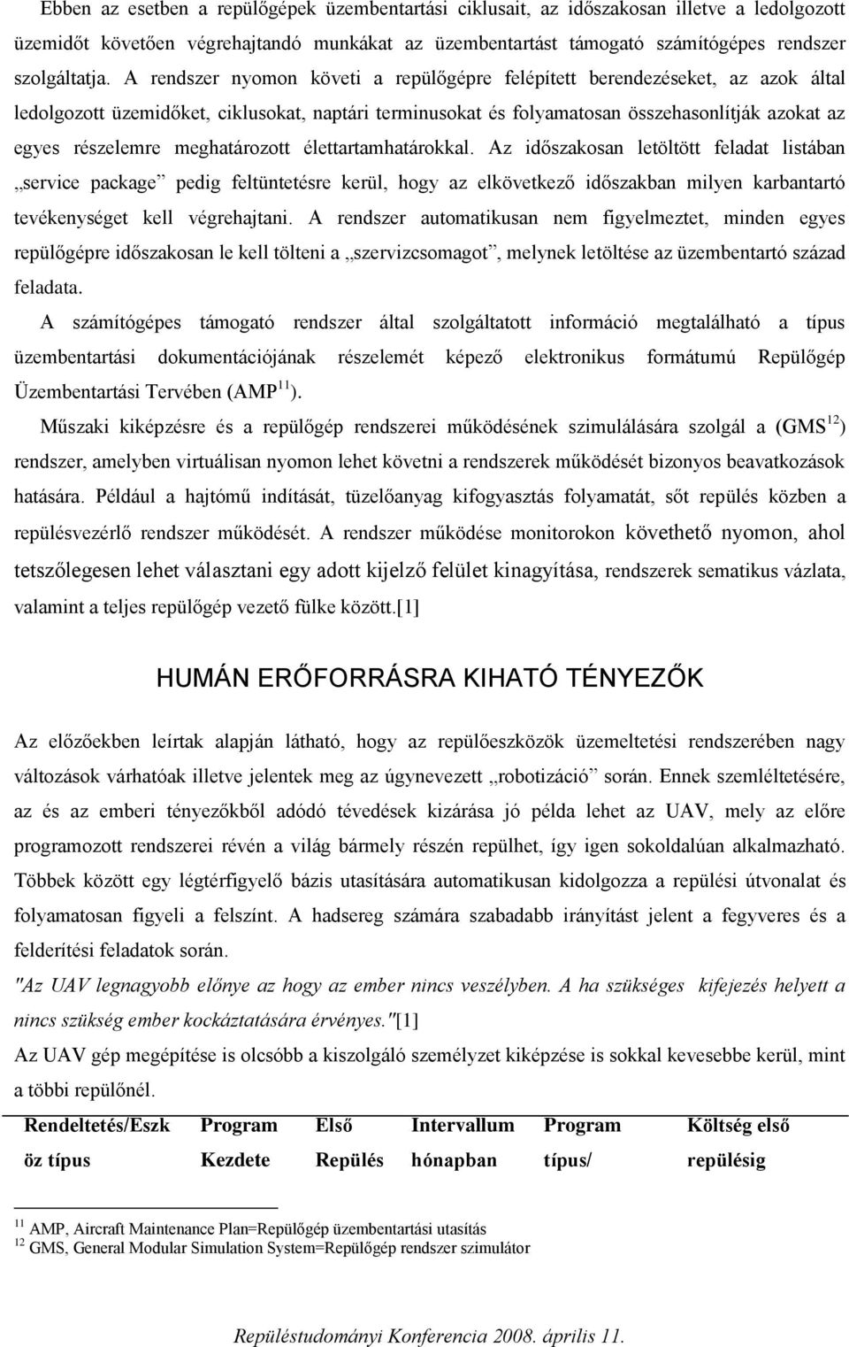 meghatározott élettartamhatárokkal.