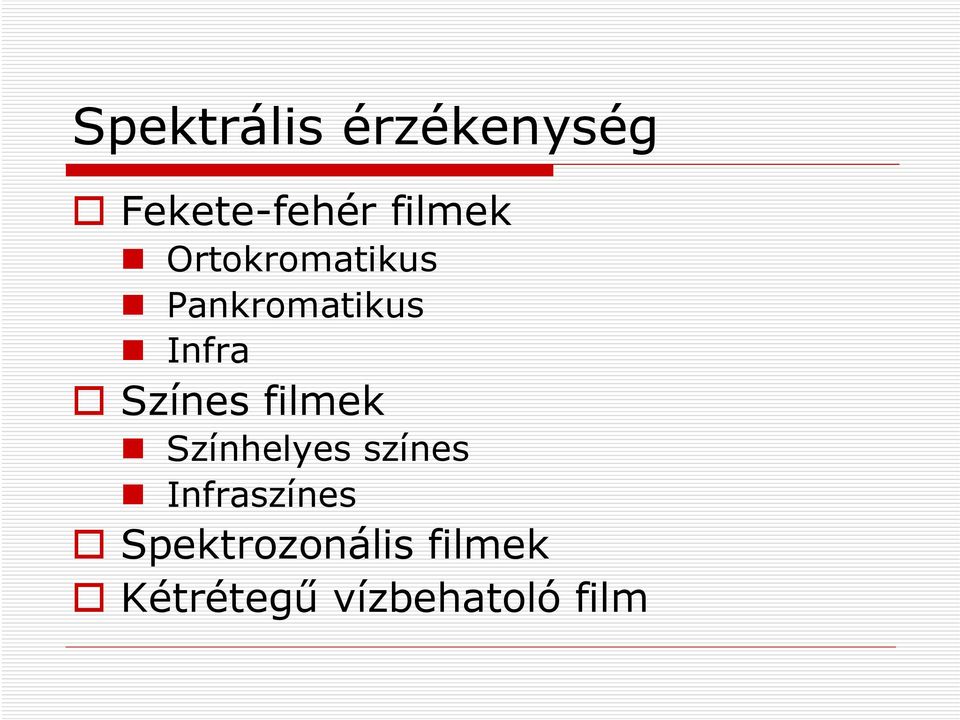 filmek Színhelyes színes Infraszínes