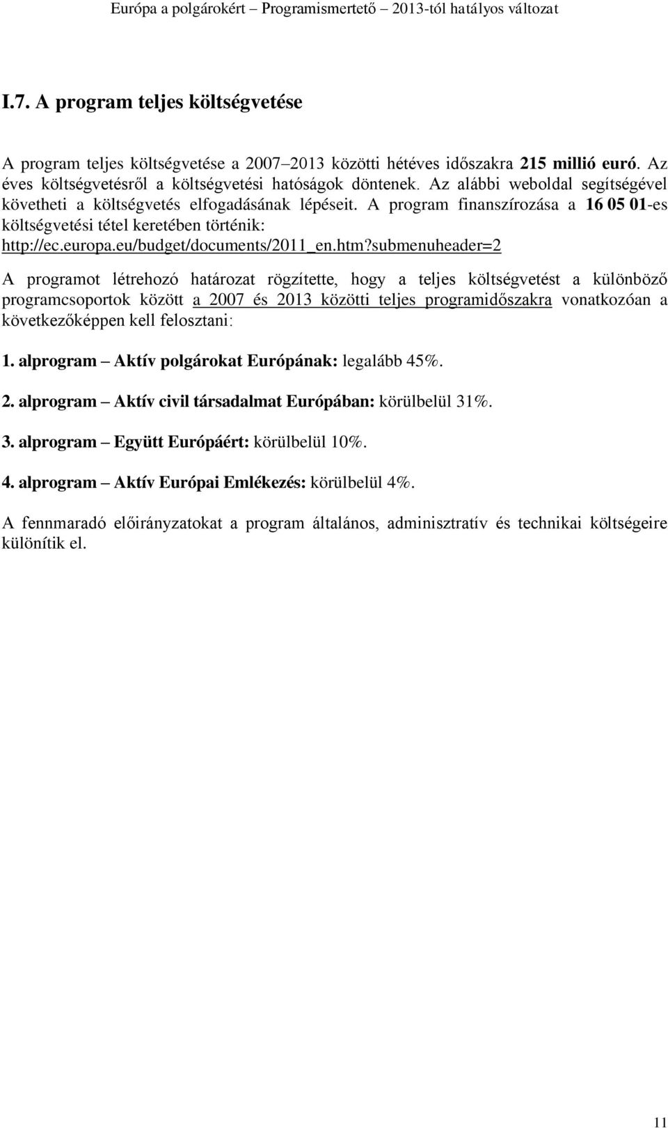 eu/budget/documents/2011_en.htm?