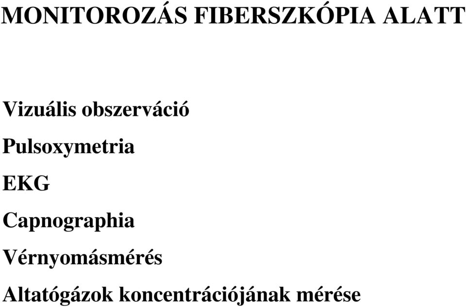 Pulsoxymetria EKG Capnographia