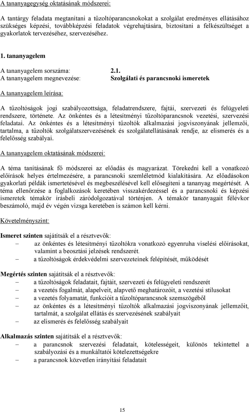 tananyagelem A tananyagelem sorszáma: 2.1.