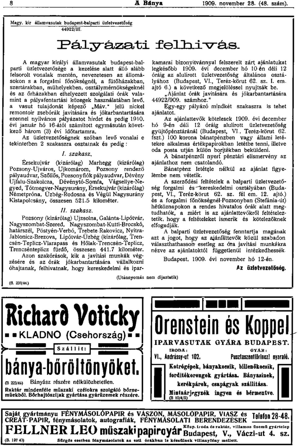 szertárakban, műhelyekben, osztálymérnökségeknél és az őrházakban elhelyezett szolgálati órák valamint a pályafentartási közegek használatában levő, a vasút tulajdonát képező Máv.