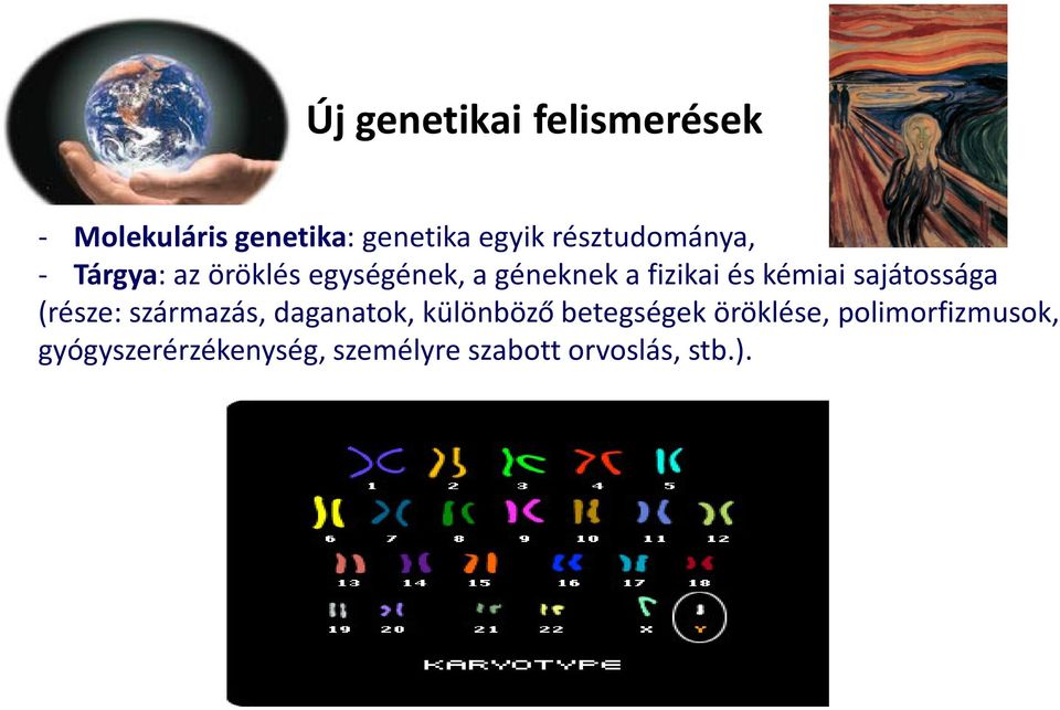 kémiai sajátossága (része: származás, daganatok, különböző betegségek