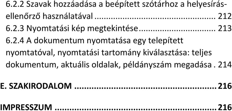 telepített nyomtatóval, nyomtatási tartomány kiválasztása: teljes dokumentum,