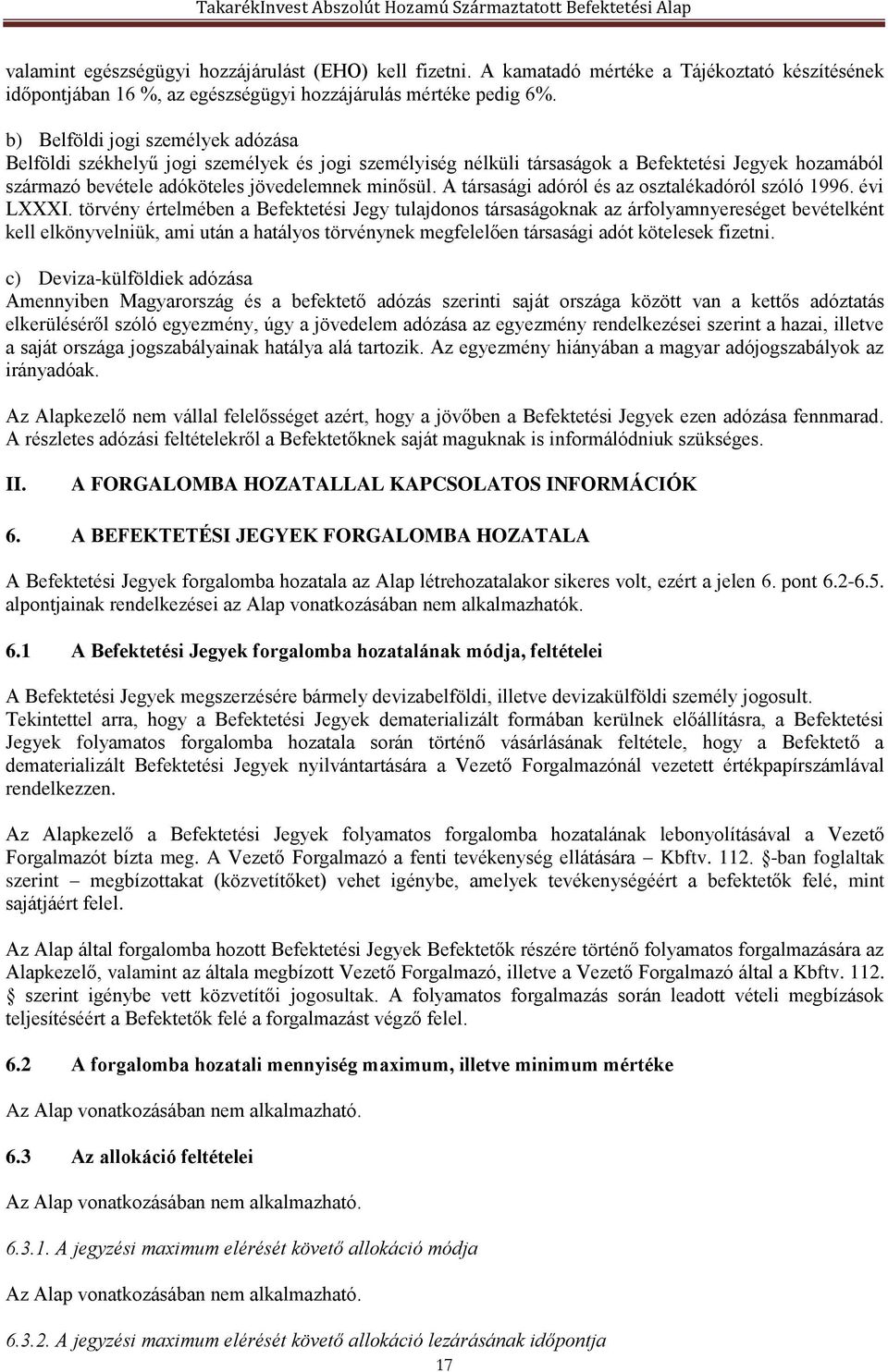 A társasági adóról és az osztalékadóról szóló 1996. évi LXXXI.