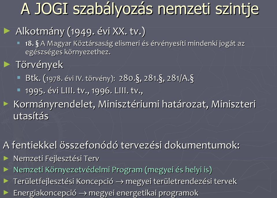 , 281/A. 1995. évi LIII. tv.