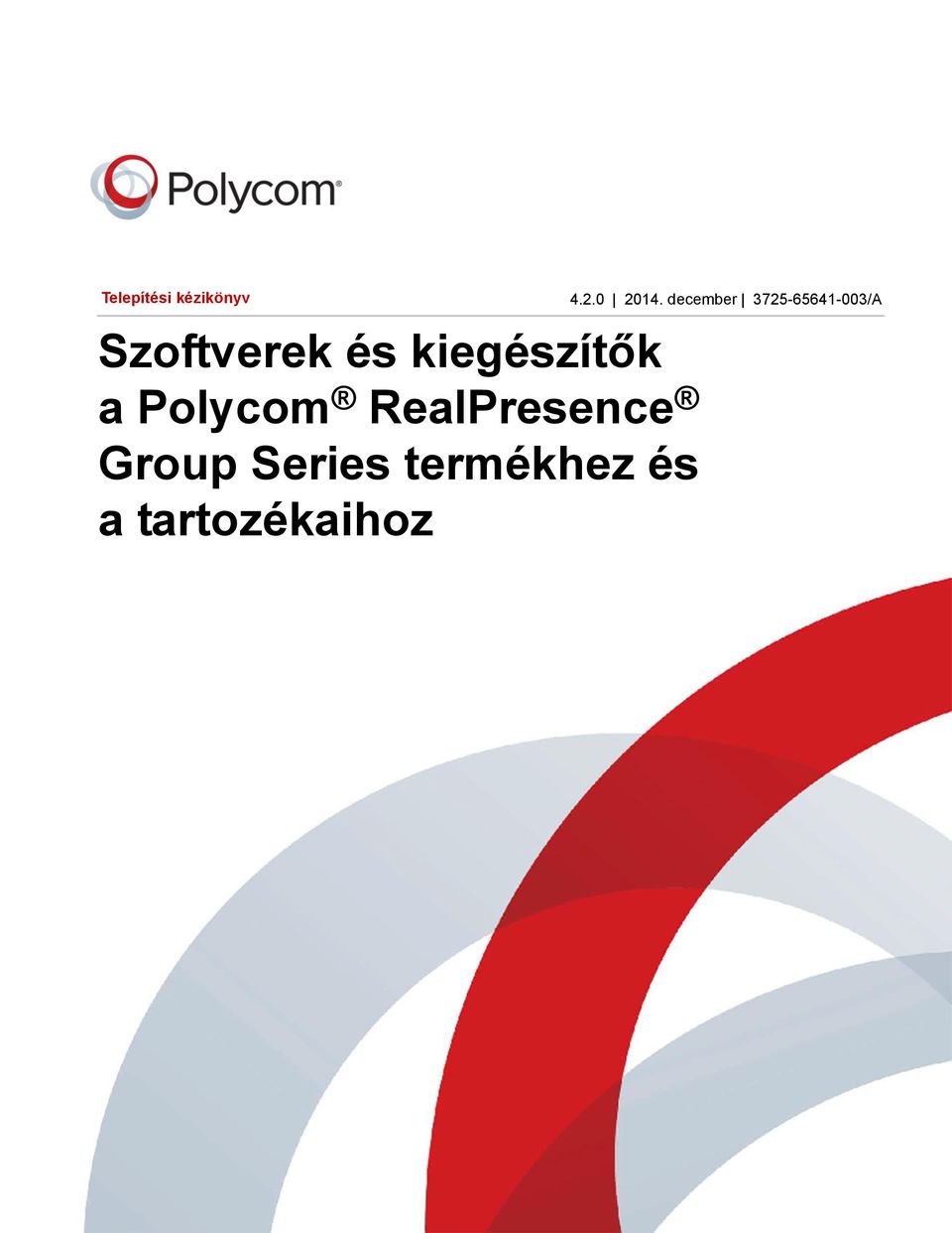 Group Series termékhez és a