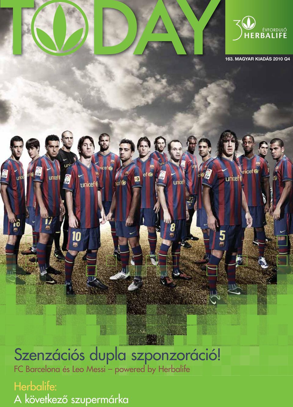 FC Barcelona és Leo Messi powered