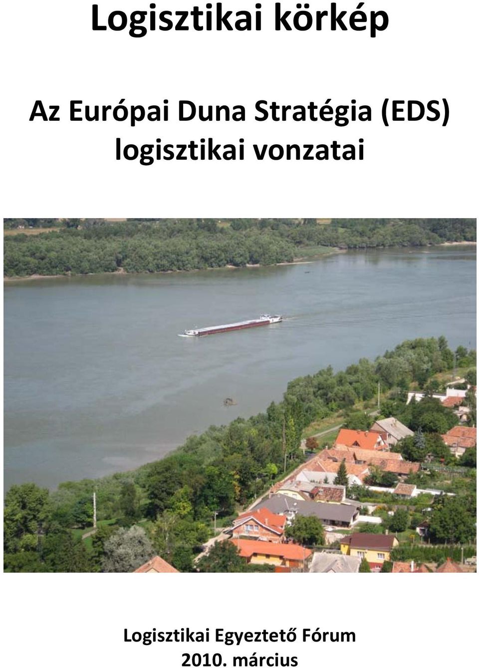 logisztikai vonzatai